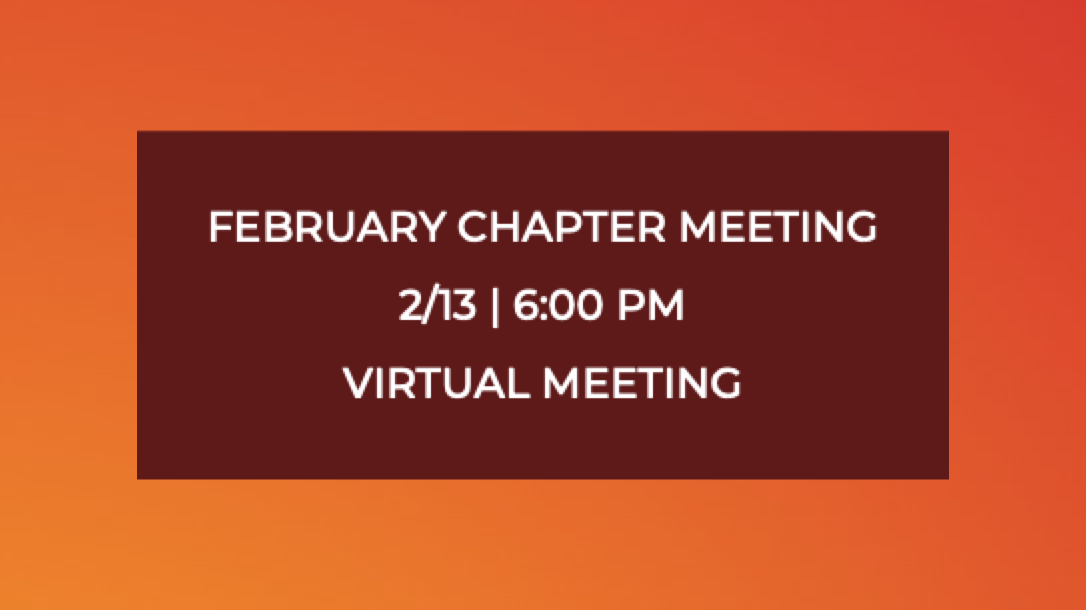 February Chapter Business Meeting